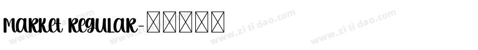 Market Regular字体转换